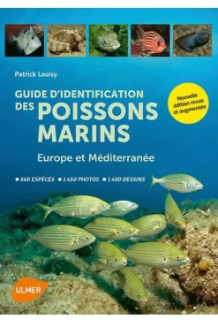 LIVRE GUIDE D'IDENTIFICATION DES POISSONS MARINS : EUROPE ET MEDITERRANEE ULMER